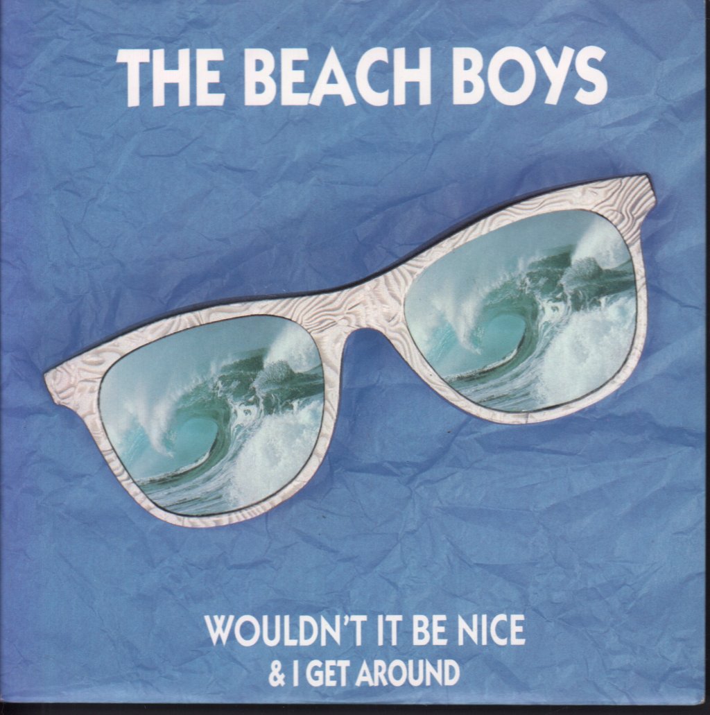 Beach Boys - Wouldn't It Be Nice - 7 Inch