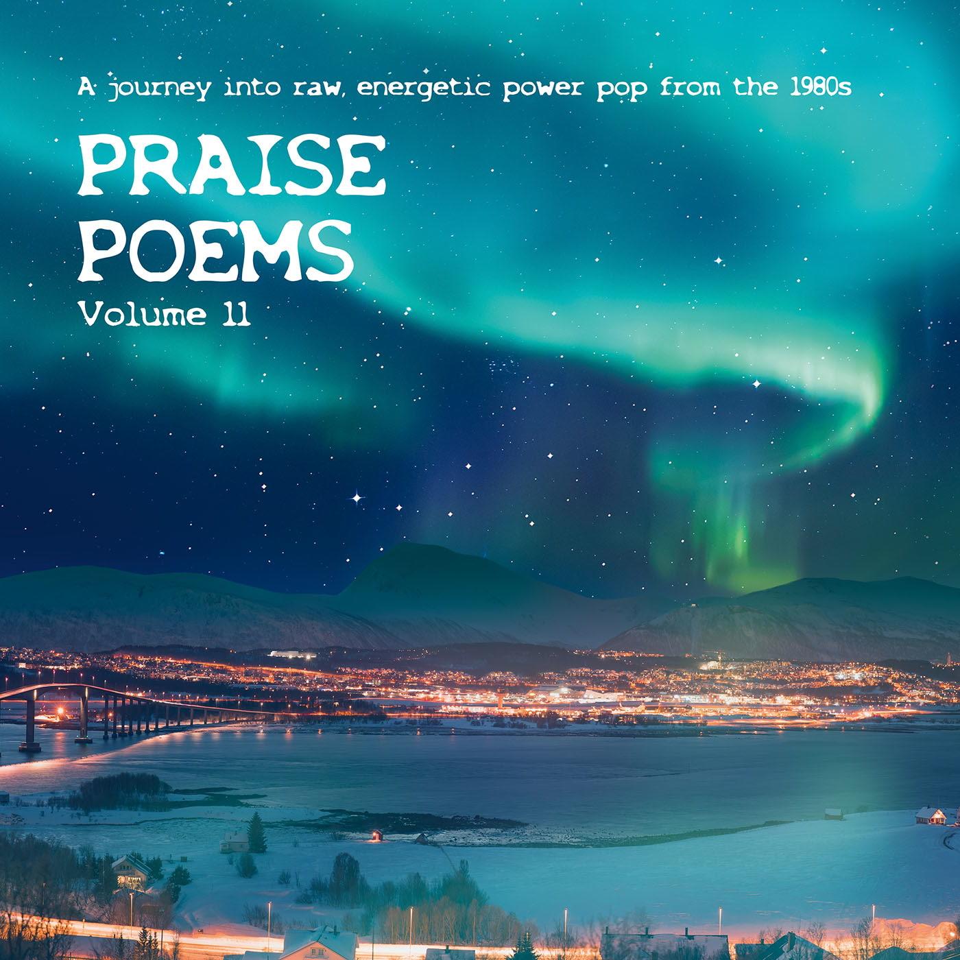 Various Artists - Praise Poems, Vol. 11 - A Journey Into Raw, Energetic Power Pop From the 1980s - Cd
