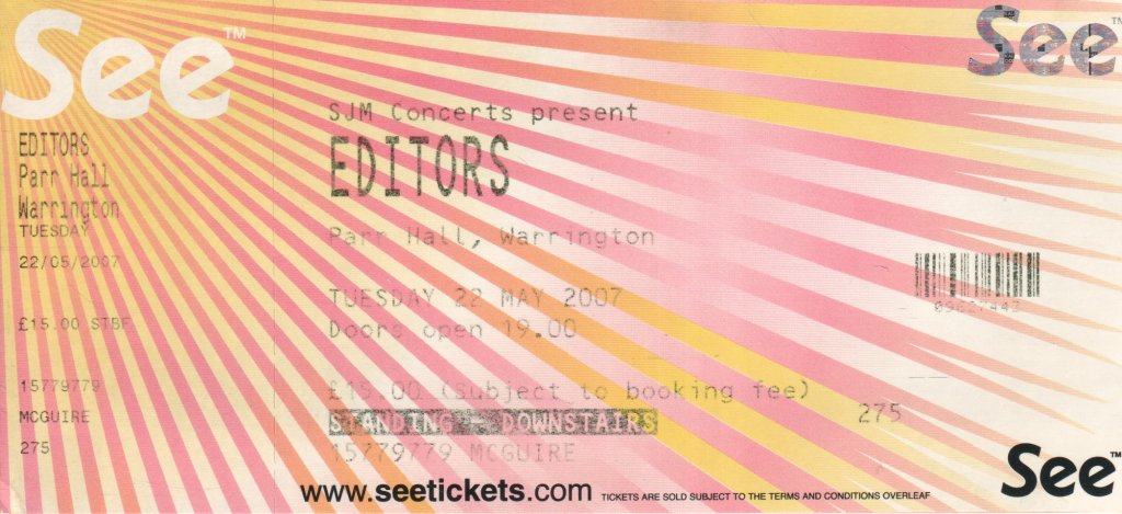 Editors (Indie Group) - warrington parr hall 22nd may 2007 - Ticket