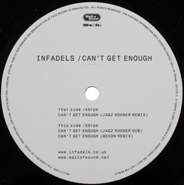 Infadels - Can't Get Enough - 12 Inch