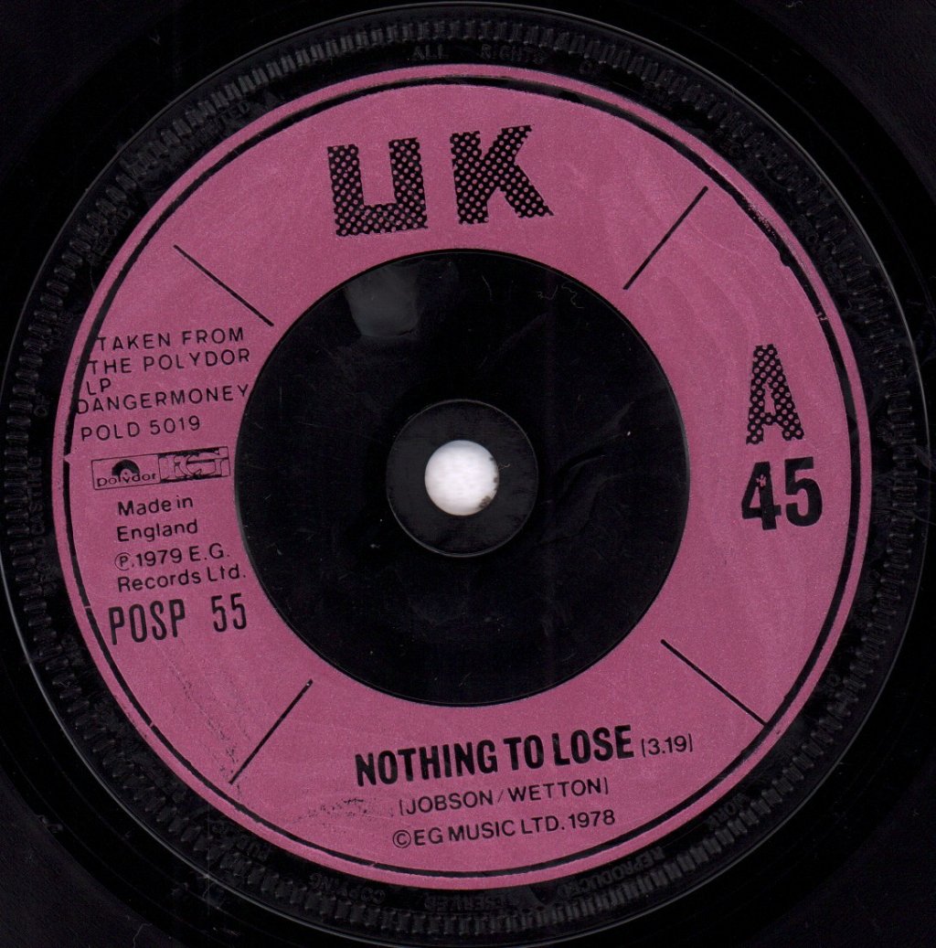 Uk (Prog/Rock Group) - Nothing To Lose - 7 Inch