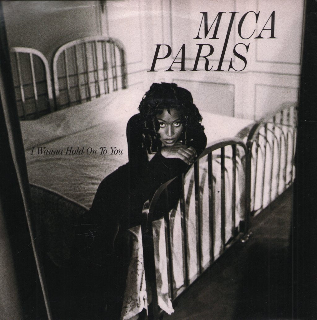 Mica Paris - I Wanna Hold On To You - 7 Inch