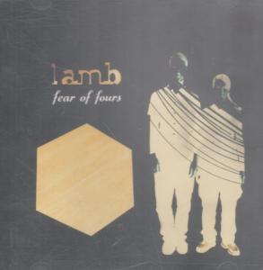 Lamb (90'S Group) - Fear Of Fours - Cd