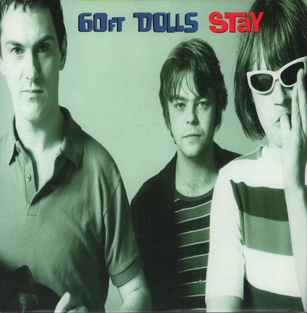 60ft Dolls - Stay - 7 Inch