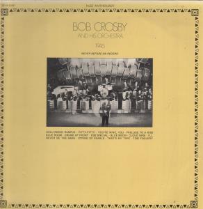 Bob Crosby And His Orchestra - 1946 - Lp