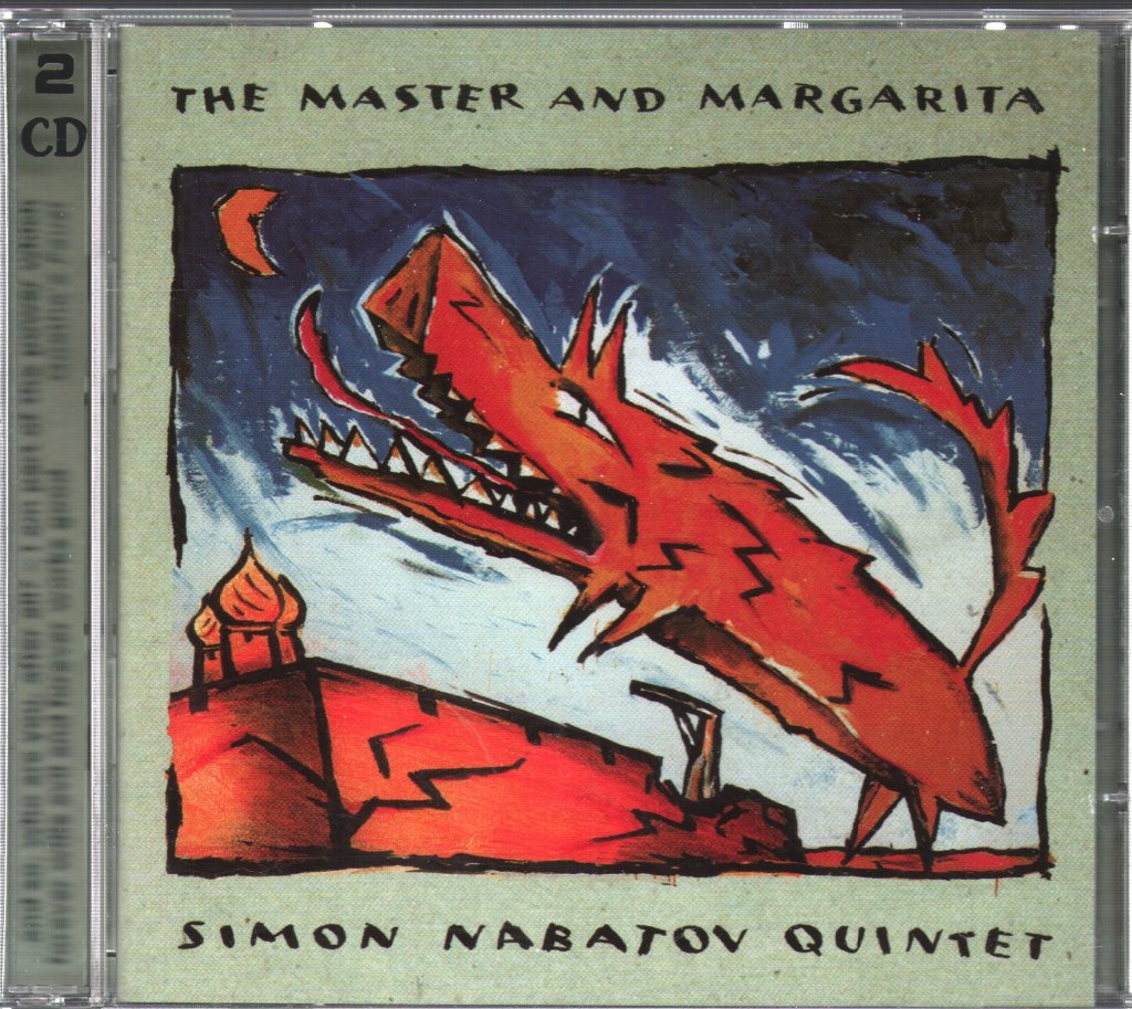 Simon Nabatov Quintet - Master And Margarita - Double Cd