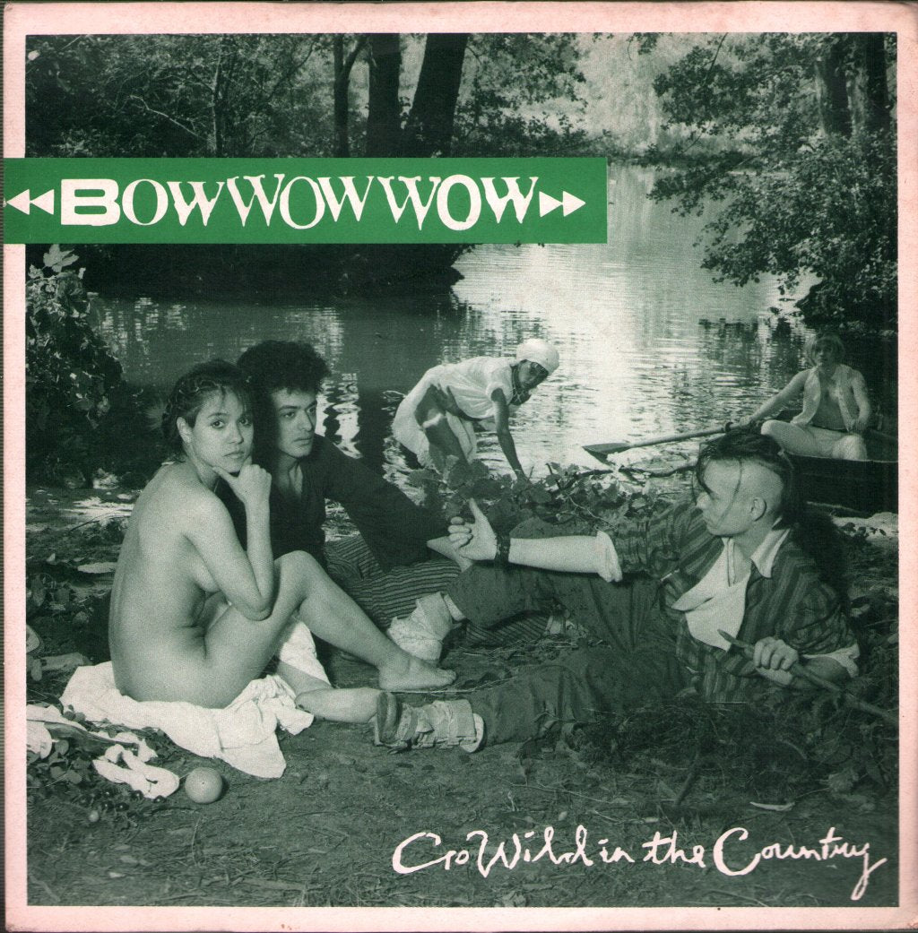 Bow Wow Wow - Go Wild In The Country - 7 Inch
