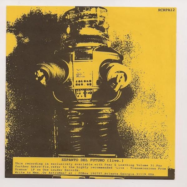 Man Or Astro-Man? - Espanto Del Futuro (Live) - 7 Inch