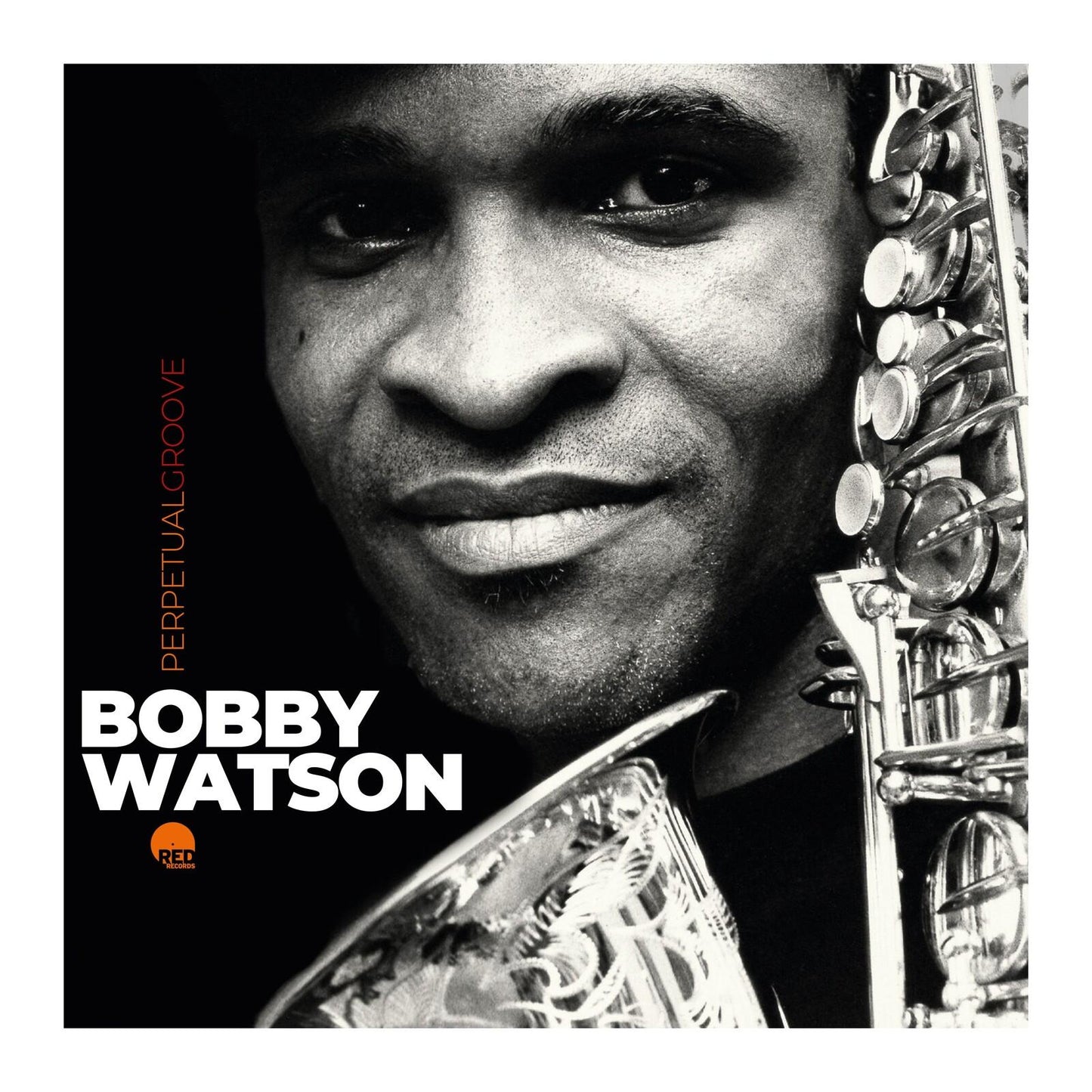 Bobby Watson - Perpetual Groove - Cd