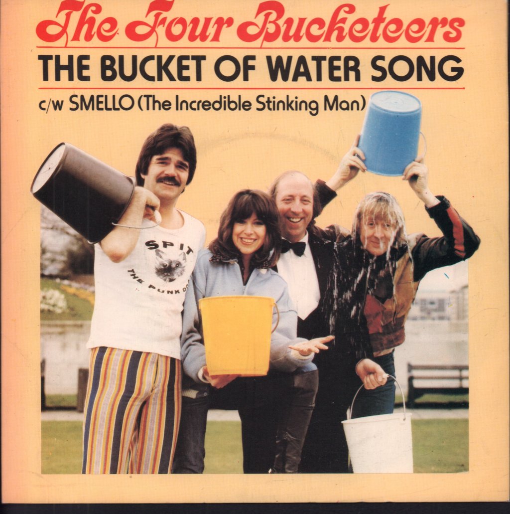 Four Bucketeers - Bucket Of Water Song - 7 Inch