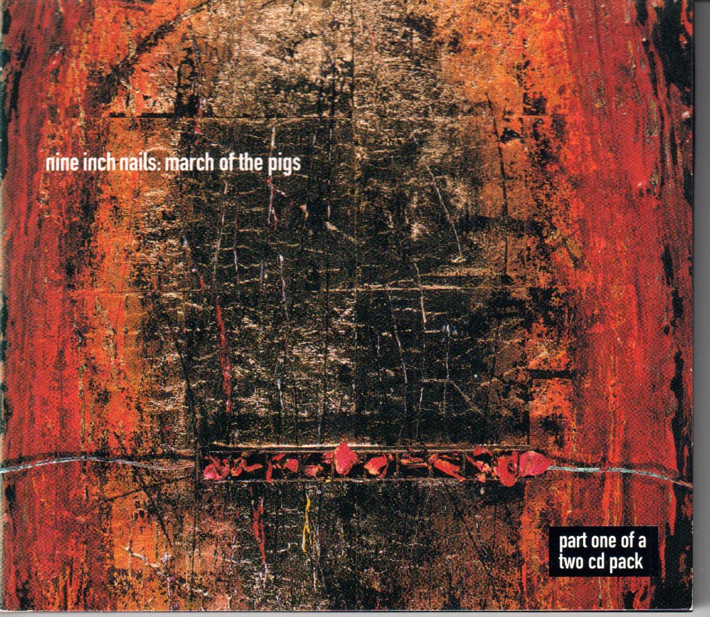 Nine Inch Nails - March Of The Pigs - Cd