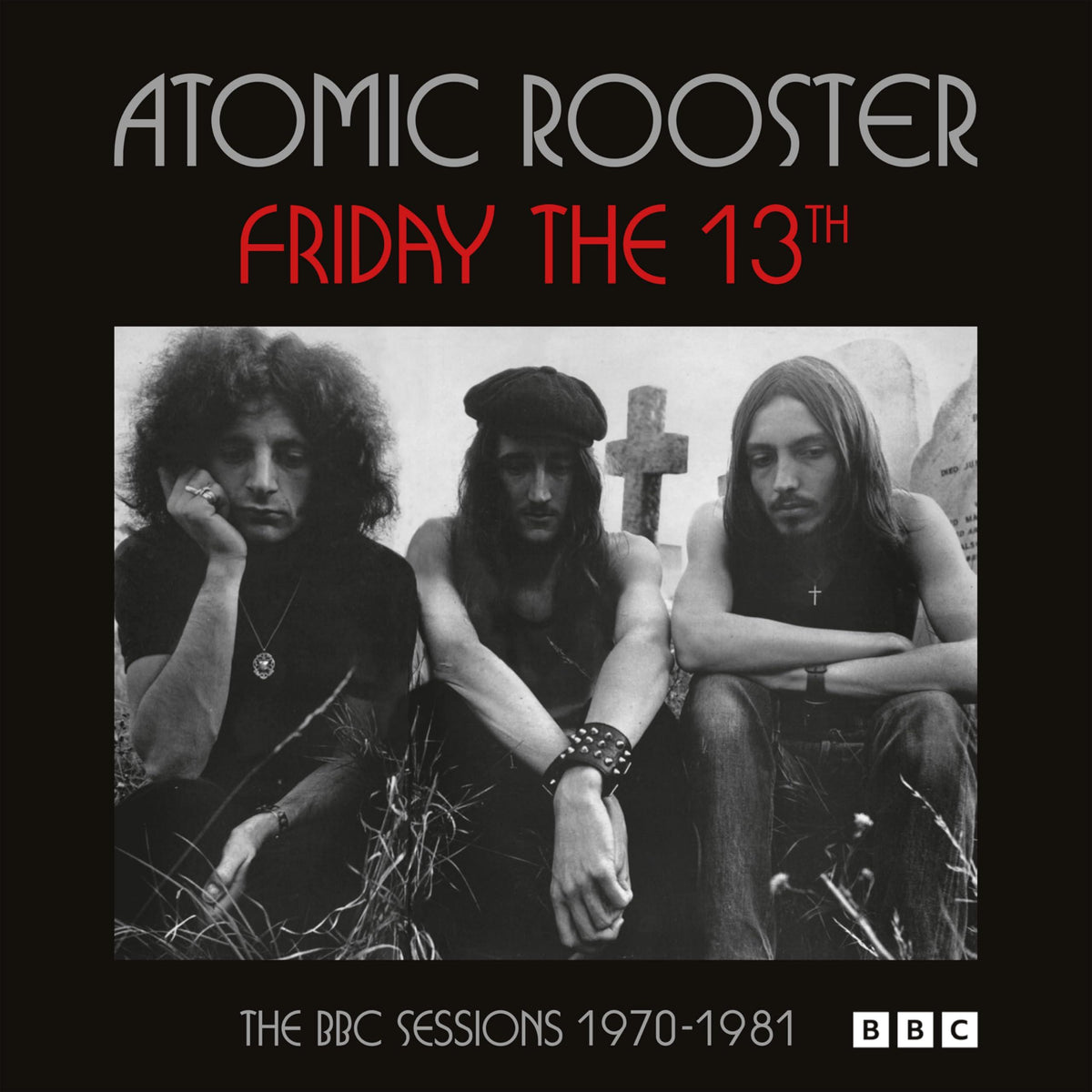Atomic Rooster - Friday the 13th the Bbc Sessions 1970-1981 2cd - Double Cd