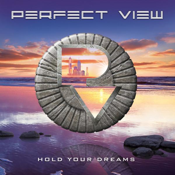 Perfect View - Hold Your Dreams - Cd