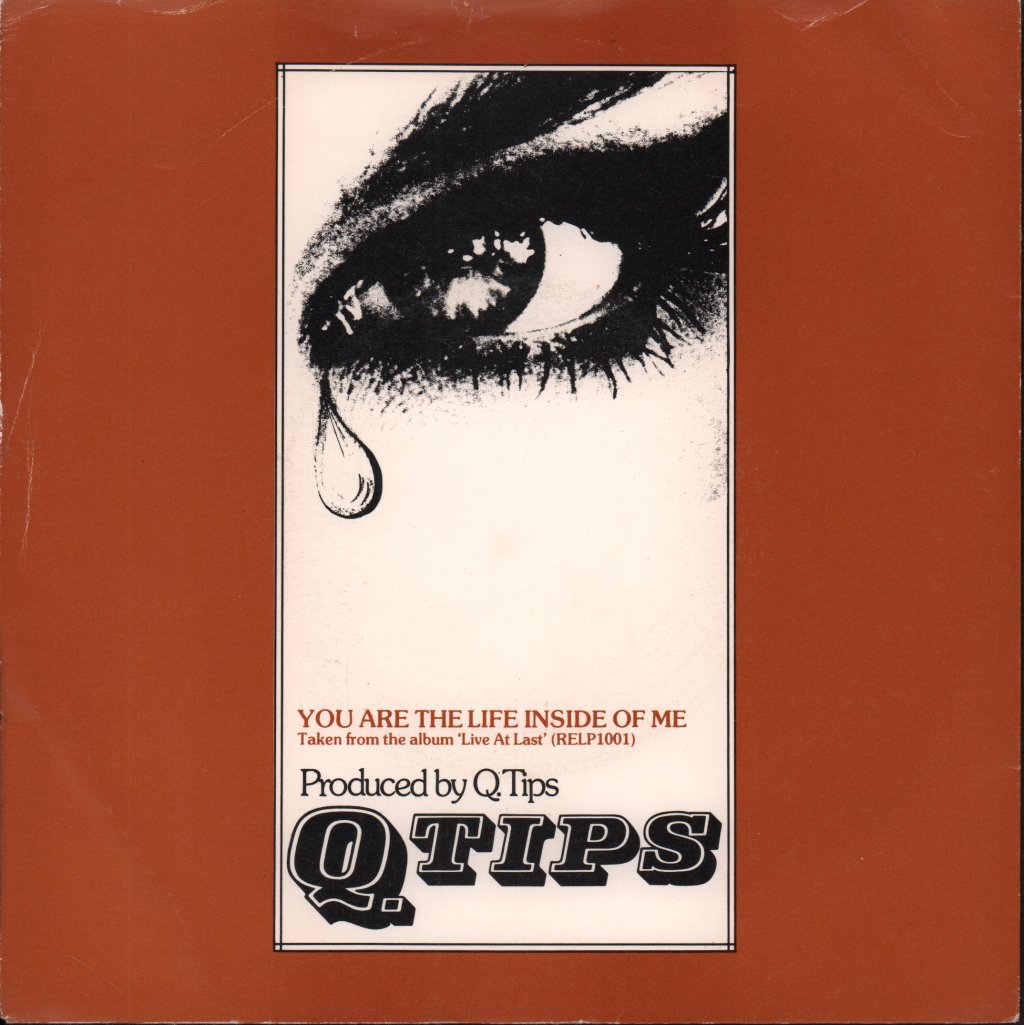Q-Tips - You Are The Life Inside Of Me - 7 Inch