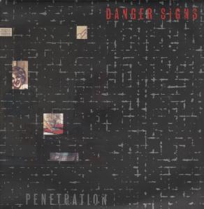 Penetration - Danger Signs - 12 Inch