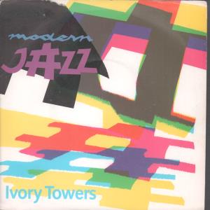 Modern Jazz - Ivory Towers - 7 Inch