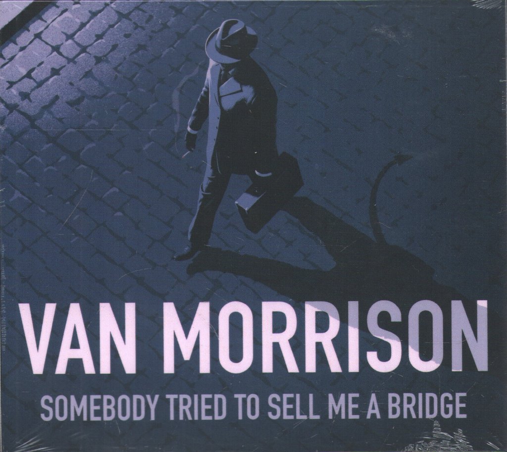 Van Morrison - Somebody Tried To Sell Me A Bridge - Cd
