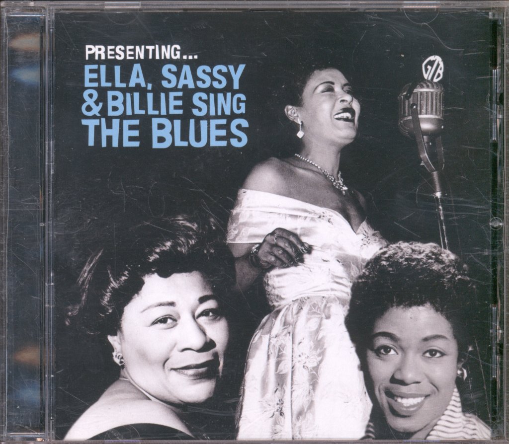 Various Artists - Presenting... Ella, Sassy & Billie Sing The Blues - Cd