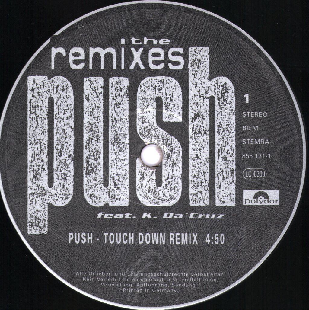 Push Feat. K. Da 'Cruz - Push (The Remixes) - 12 Inch