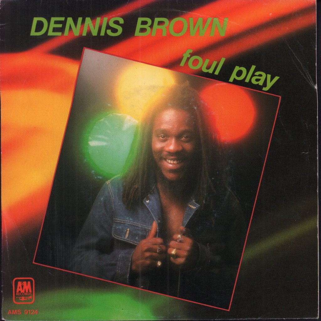 Dennis Brown - Foul Play - 7 Inch