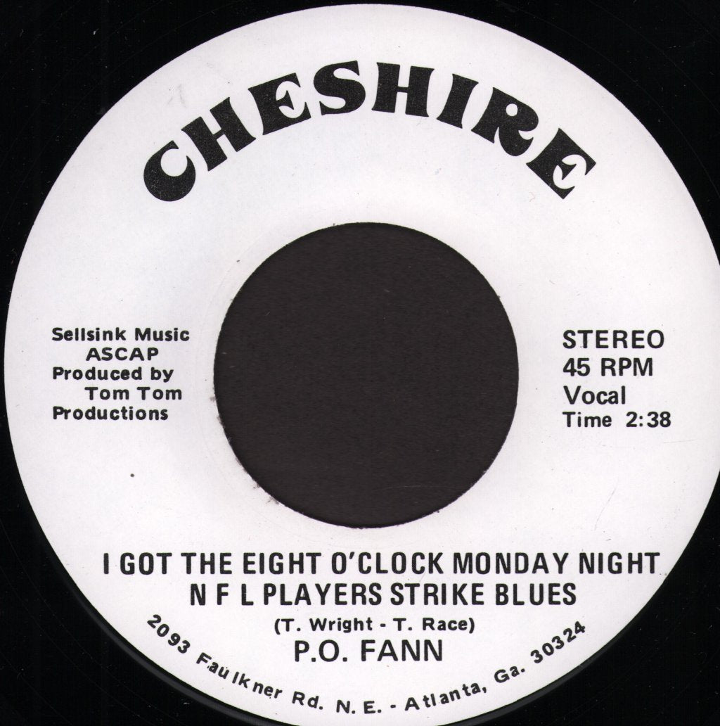 P.O. Fann - I Got The Eight O'Clock Monday Night N F L Players Strike Blues - 7 Inch