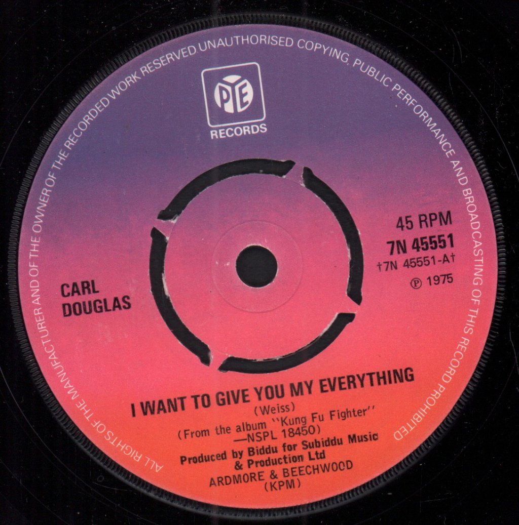 Carl Douglas - I Want To Give You My Everything - 7 Inch