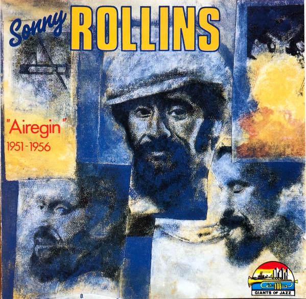 Sonny Rollins - Airegin 1951-1956 - Cd