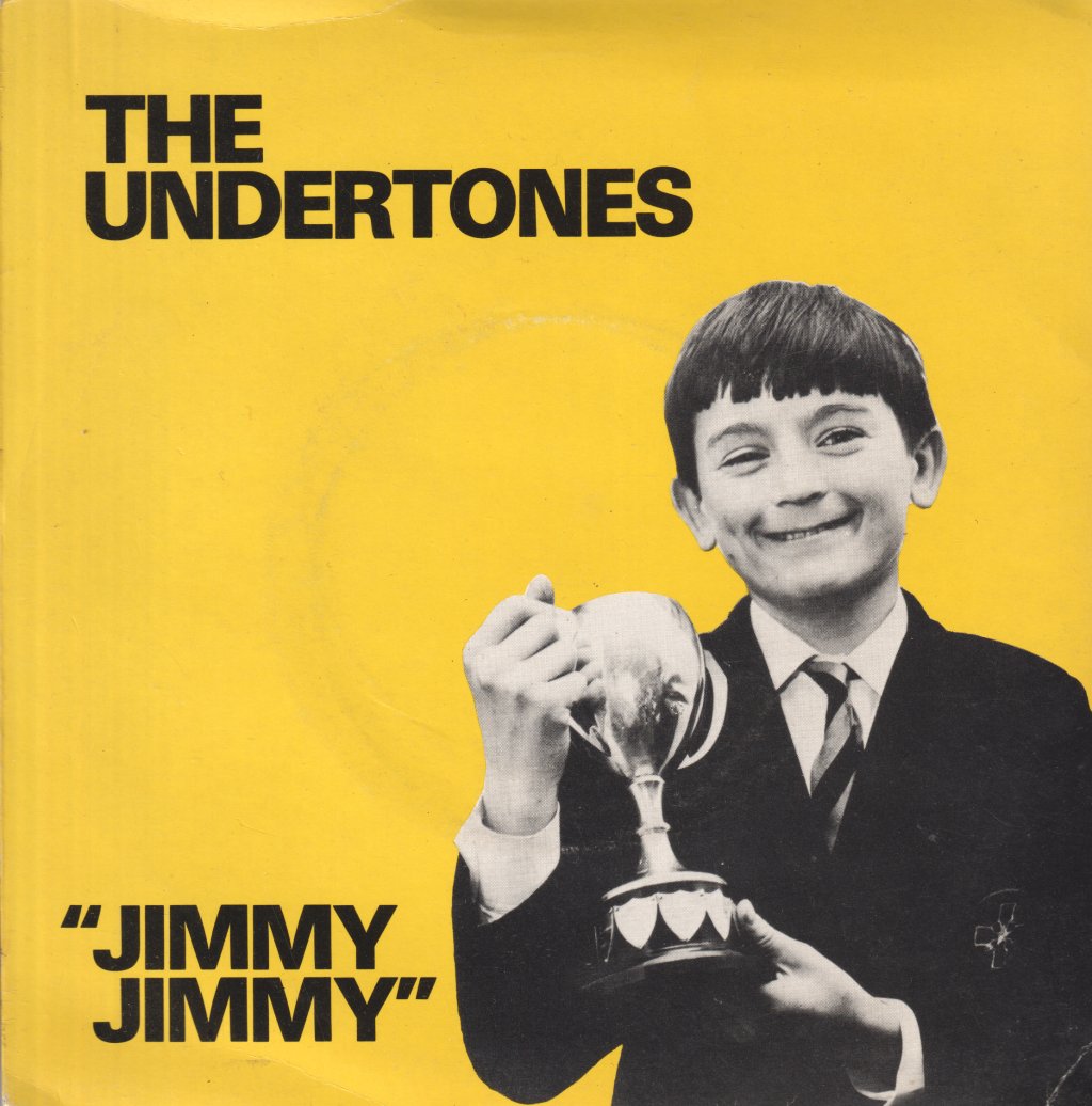 Undertones - Jimmy Jimmy - 7 Inch