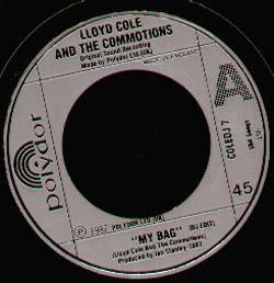 Lloyd Cole And The Commotions - My Bag - 7 Inch