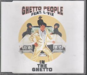 Ghetto People Feat. L-Viz - In The Ghetto - Cd