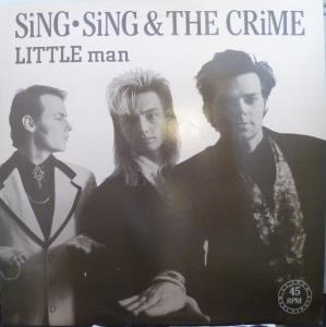 Sing Sing And The Crime - Little Man - 12 Inch