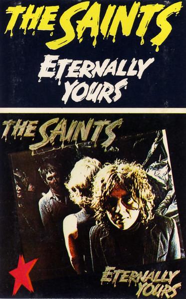 Saints (Aussie Punk Group) - Eternally Yours - Cassette