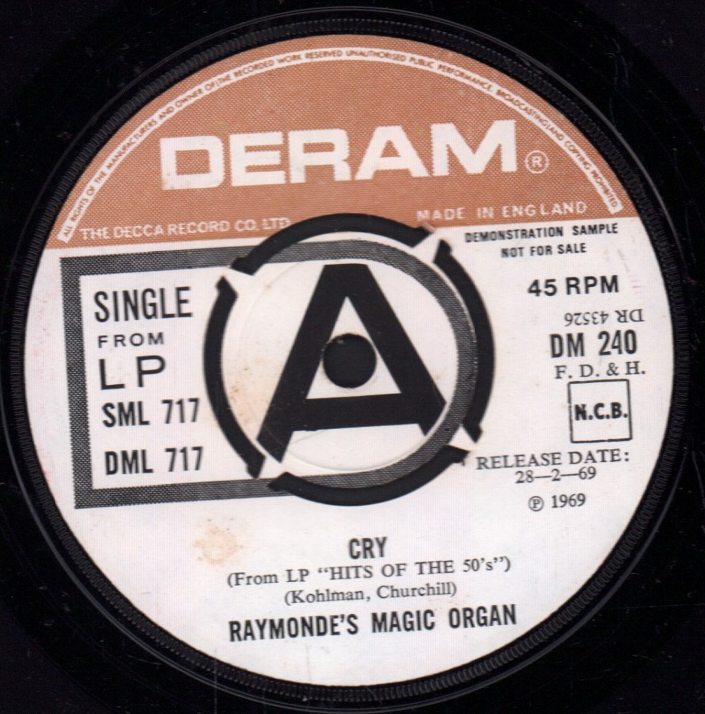 Raymonde's Magic Organ - Cry - 7 Inch