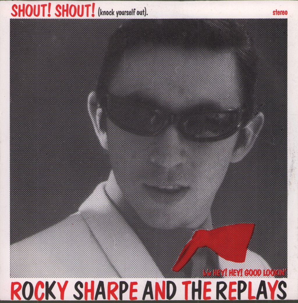 Rocky Sharpe And The Replays - Shout Shout - 7 Inch