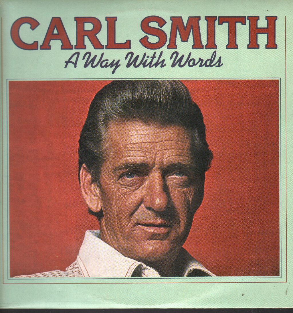 Carl Smith - A Way With Words - Lp