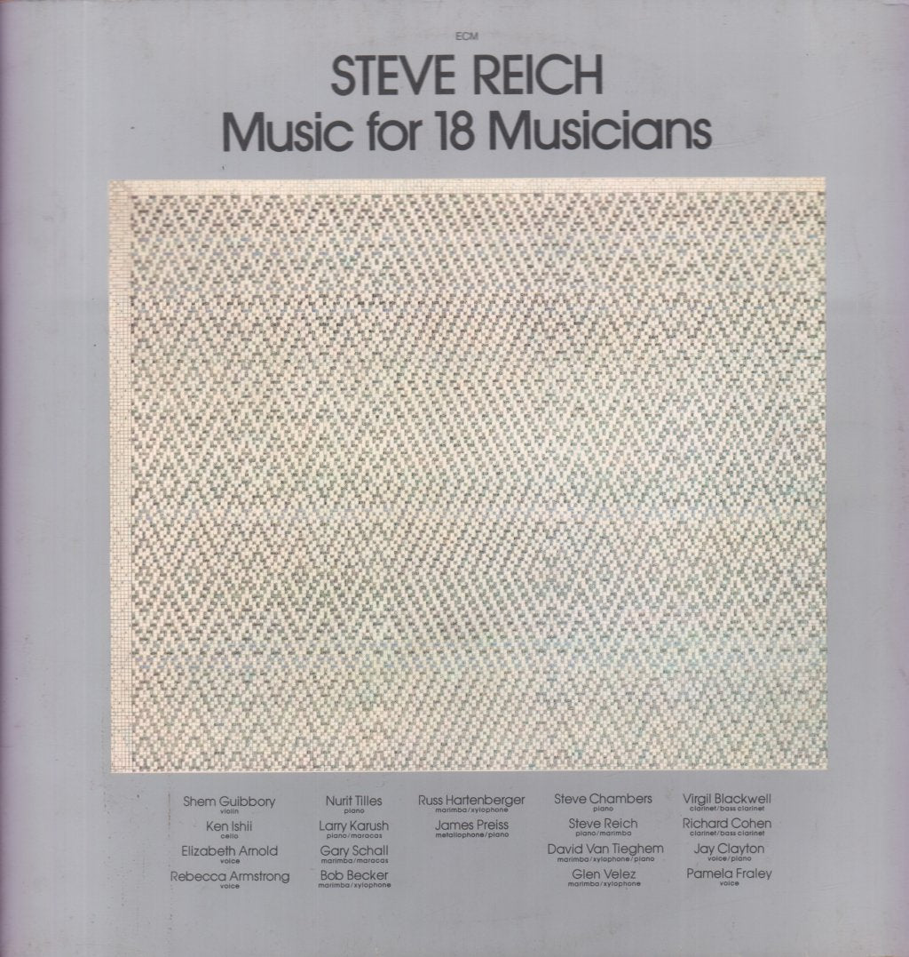 Steve Reich - Music For 18 Musicians - Lp