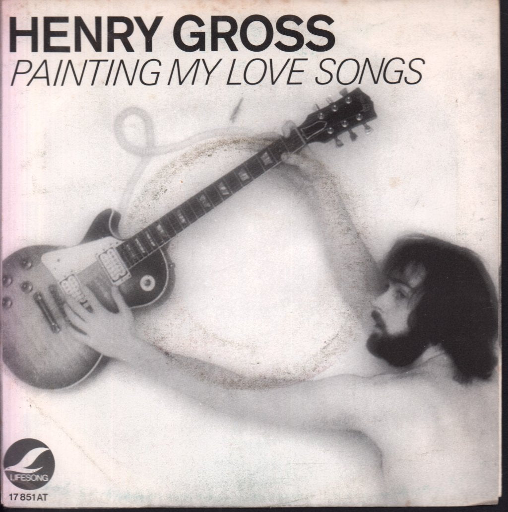 Henry Gross - Painting My Love Songs - 7 Inch