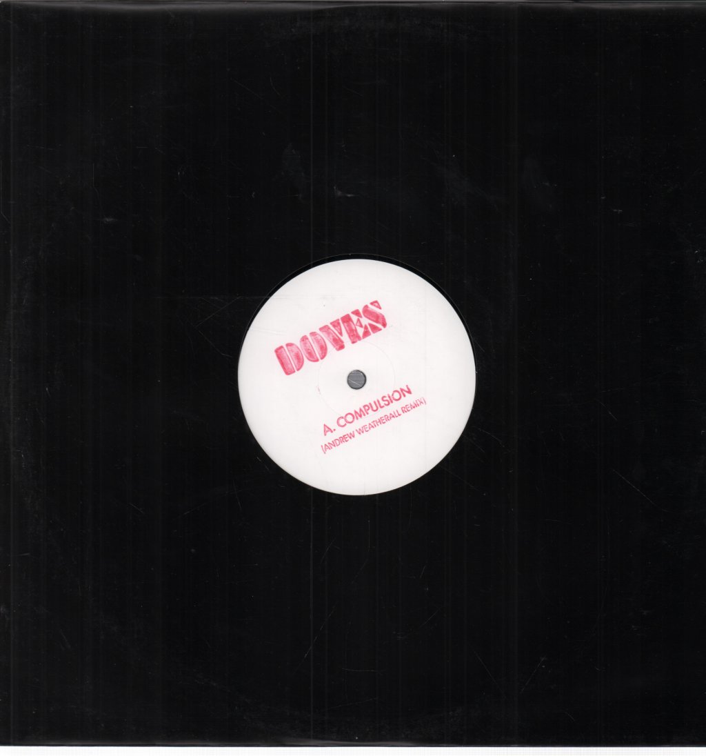 Doves (Manchester Group) - Compulsion (Andrew Weatherall Remix) - 12 Inch