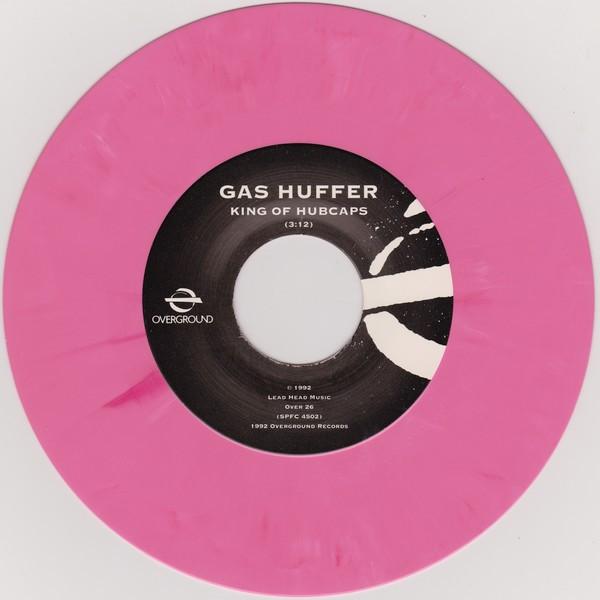 Gas Huffer / Fastbacks - King Of Hubcaps / Lose - 7 Inch