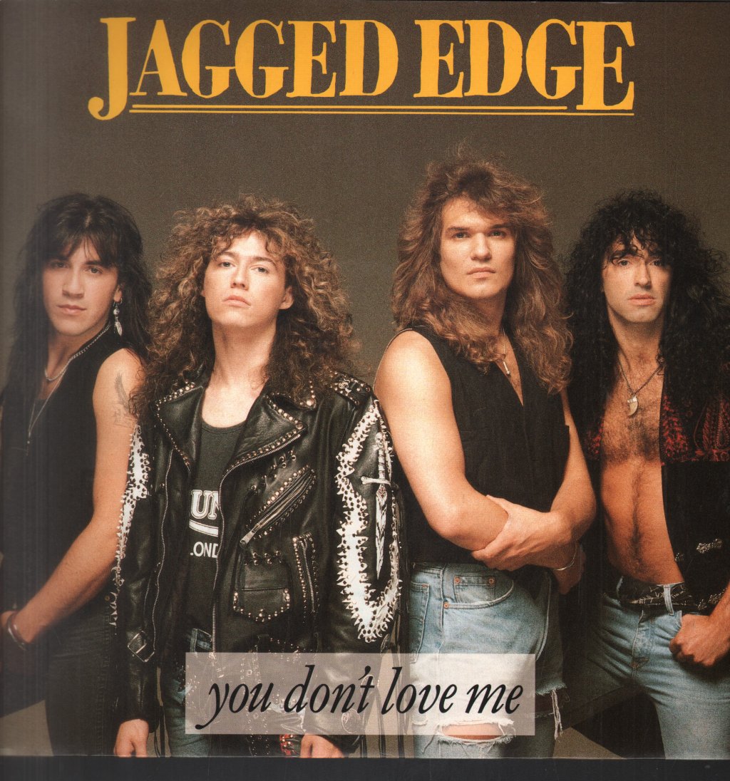 Jagged Edge (Rock/Metal Group) - You Don't Love Me - 12 Inch