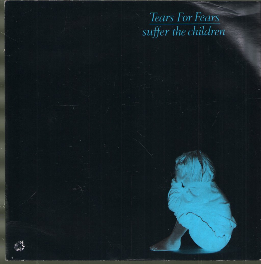 Tears For Fears - Suffer The Children - 7 Inch