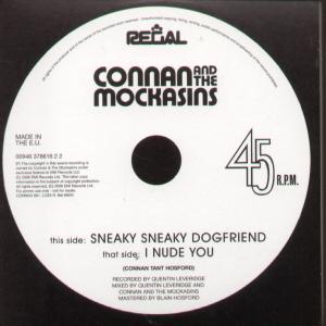 Connan And The Mockasins - Sneaky Sneaky Dogfriend - Cd