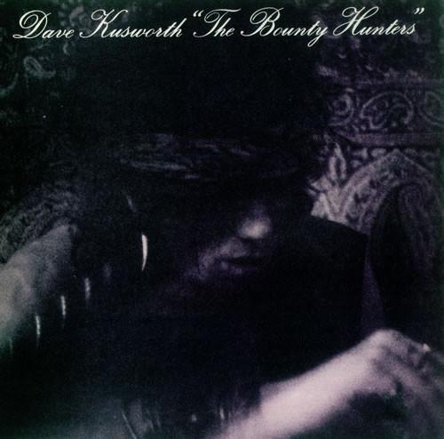 Dave Kusworth - Bounty Hunters - Lp