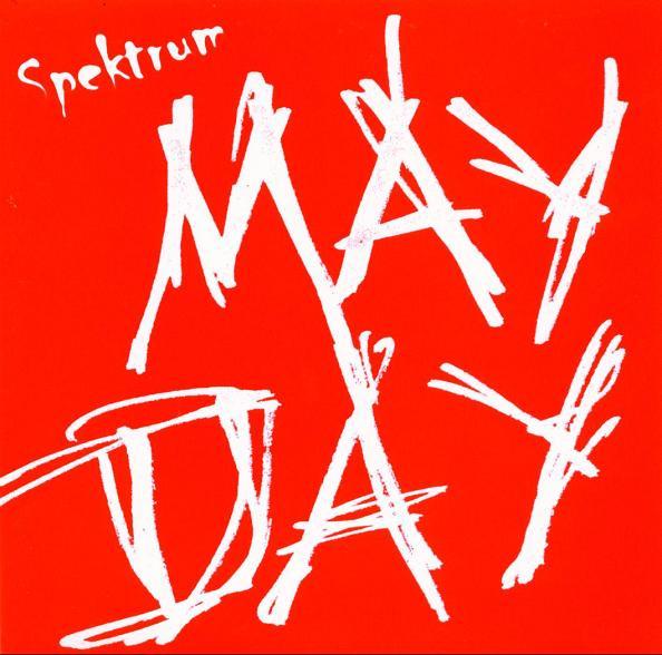 Spektrum - May Day - 7 Inch