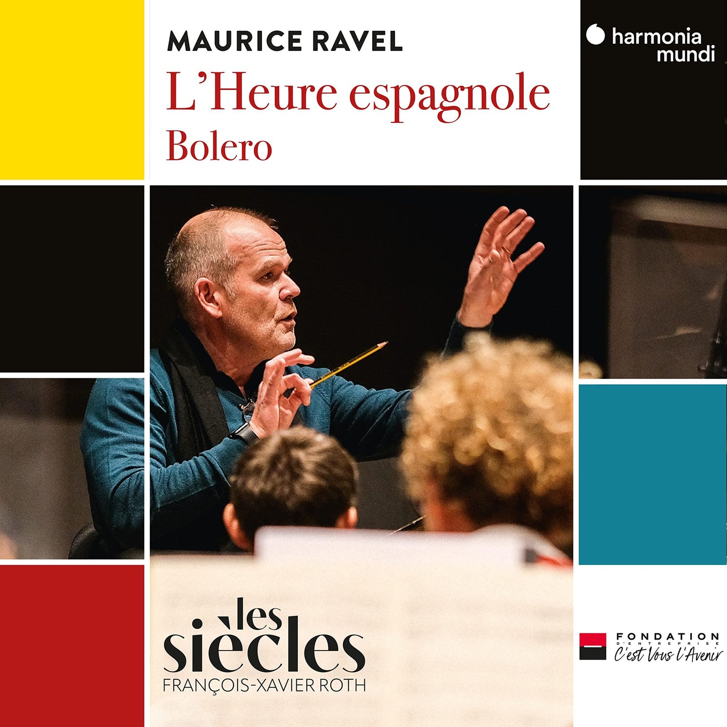Les Siecles - Maurice Ravel: L'heure Espagnole/Bolero - Cd