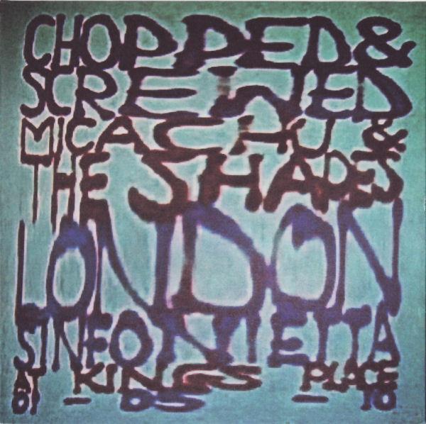 Micachu & The Shapes and London Sinfonietta - Chopped & Screwed (At Kings Place 01-05-10) - Cd