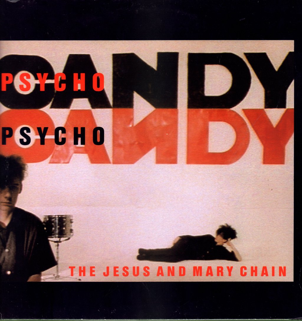 Jesus And Mary Chain - Psycho Candy - Lp