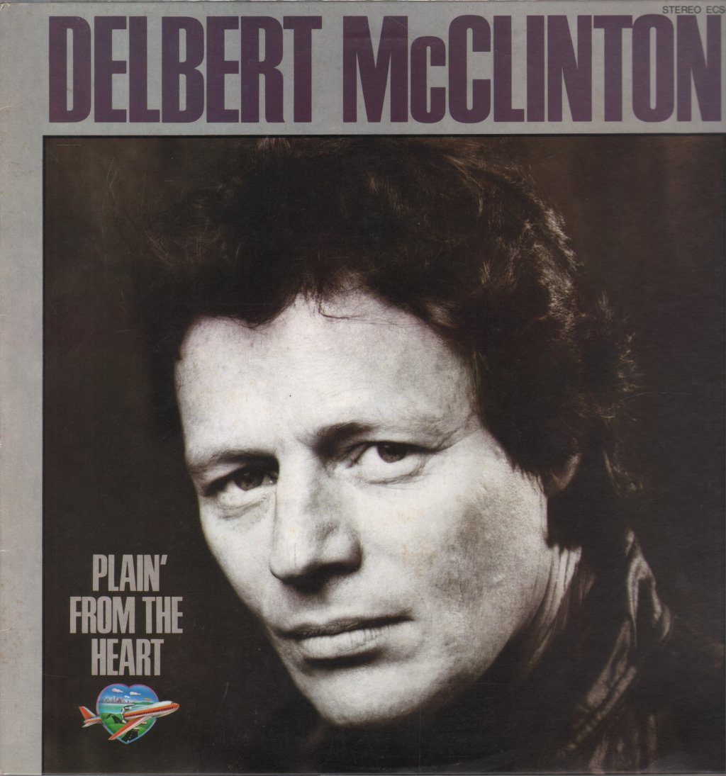 Delbert Mcclinton - Plain' From The Heart - Lp