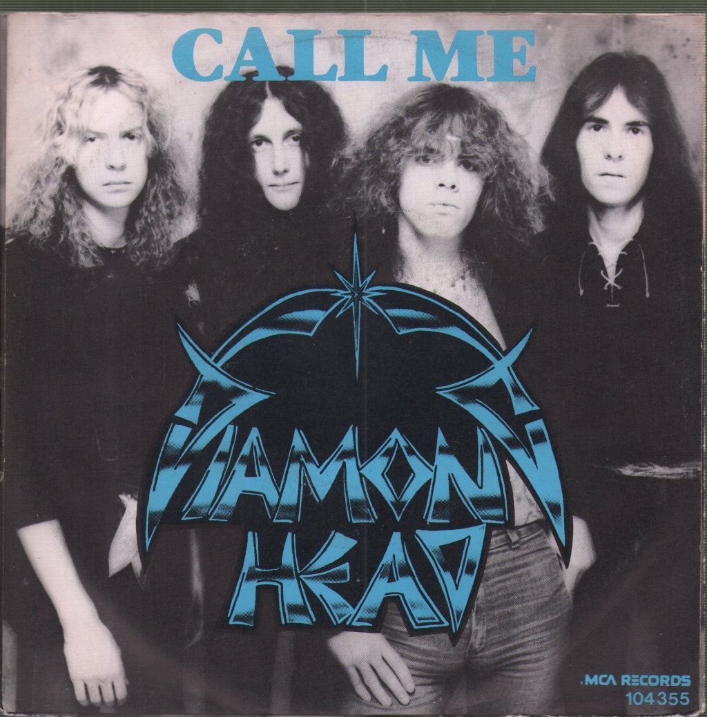 Diamond Head (Nwobhm Group) - Call Me - 7 Inch