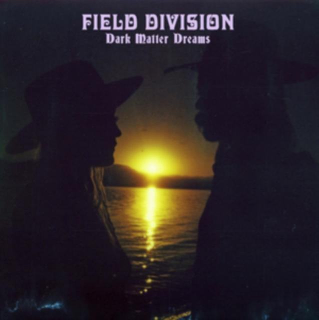 Field Division - Dark Matter Dreams - Lp